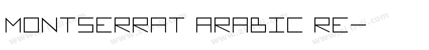 Montserrat Arabic Re字体转换